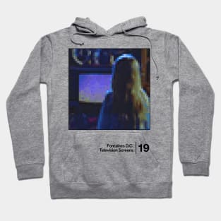 Fontaines D.C. - Television Screens / Minimalist Style Graphic Design Hoodie